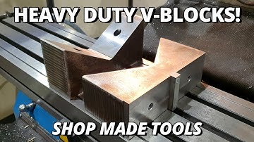Making a Pair of HEAVY DUTY V-Blocks | Shop Made Tools