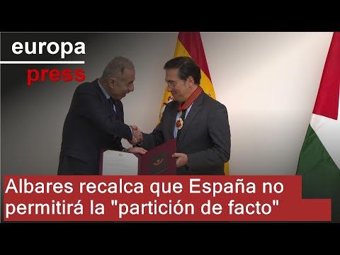 Albares recalca que España no permitirá la "partición de facto" de Palestina