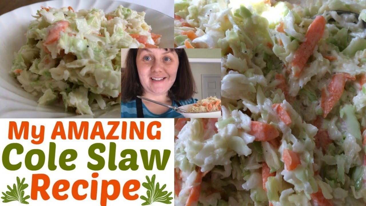 My AMAZING Cole Slaw Recipe YouTube