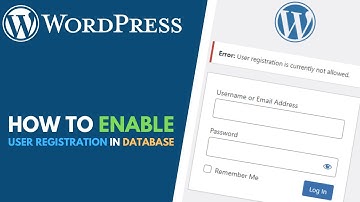 How to Enable User Registration in WordPress via Database
