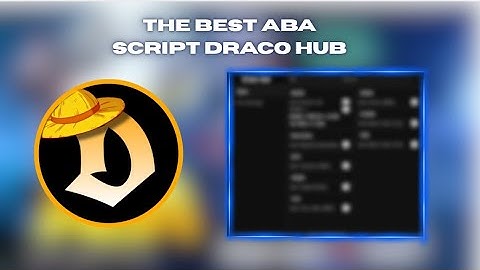 * NEW ABA SCRIPT DRACO HUB * (  AUTO NANAMI CUT , AUTO TOJI STAB , AUTO SUKUNA SHRINE , AND MORE )