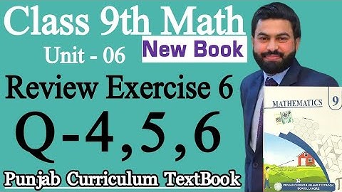 Class 9th Math New Book Chapter 6 Review Exercise 6 Question 4,5,6-9th Class Maths Review Exercise 6