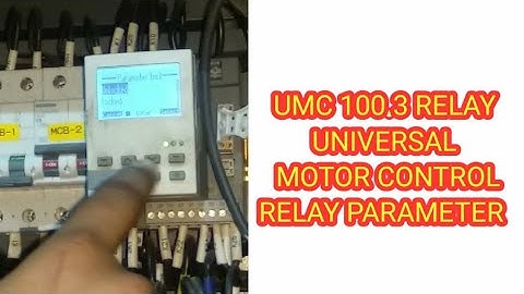 UMC 100.3 Relay parameters||UMC 100.3 relay for motor protection|| what is umc 100.3 relay?