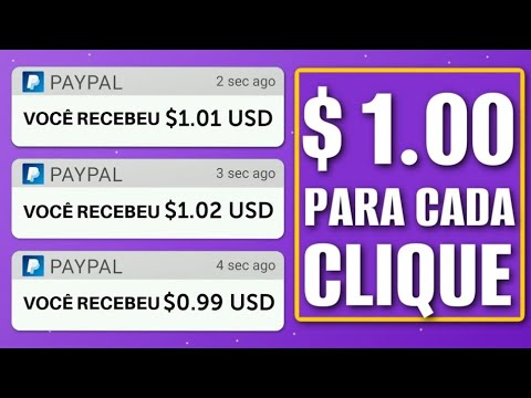 Receba $ 1,00 por clique – Ganhe dinheiro com PayPal online gratuitamente 2022