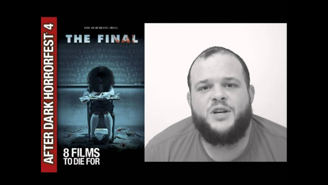 The Final (2010) horror movie review AfterDark films