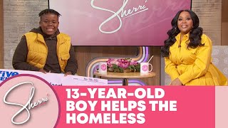 13 Year Old Boy Helps The Homeless | Sherri Shepherd