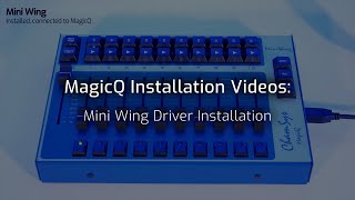 MagicQ Installation Video: Mini Wing Windows Driver Installation screenshot 3