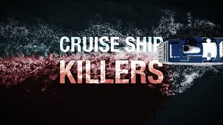 Cruise Ship Killers | Season 1 | Episode 24 | Steve | John Barnard | J.H. Moncrieff