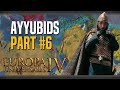 Ayyubid Conquest | #6 | Europa Universalis IV Multiplayer