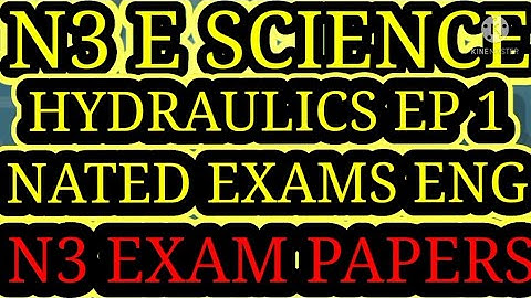 Engineering Science N3 Hydraulics Part 1 Past Exam Papers and Memo @mathszoneafricanmotives