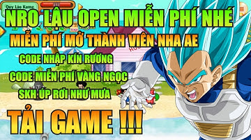 Ngọc Rồng Lậu - Trải Nghiệm Sv Nro Lậu Open Miễn Phí Nhận Vàng Ngọc Skh Free...Skh Úp Rơi Như Mưa !