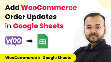 How to Add WooCommerce Order Updates in Google Sheets | WooCommerce Google Sheets Integration