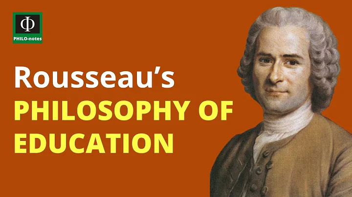 Rousseau’s Philosophy of Education - DayDayNews