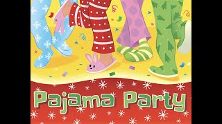 Pajama Party - Week 1
