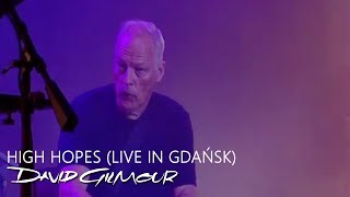 David Gilmour - High Hopes (Live In Gdańsk)