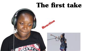 THE FIRST TAKE || reaction #thefirsttake #reaction