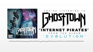 Ghost Town: Internet Pirates (AUDIO) chords