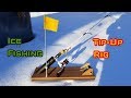 DIY Ice Fishing Tip-Up RIG