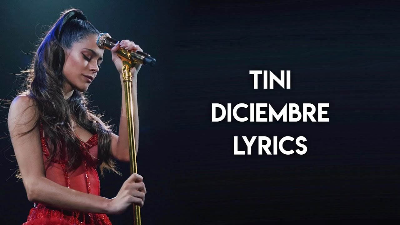 TINI - Diciembre | Lyrics TINI - Diciembre | Lyrics