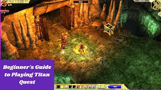 Beginner's Guide to Playing Titan Quest - Tips