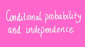 Conditional probability and independence | Unit 3 and 4 VCE Maths Methods