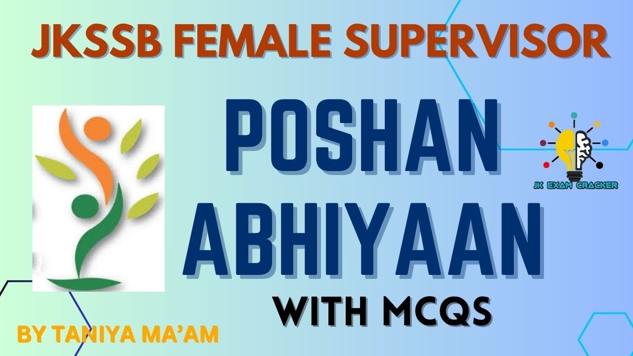 POSHAN ABHIYAN  POSHAN 20 WITH MCQS II JKSSB FEMALE SUPERVISOR II  jkssb  jkssbfemalesupervisor