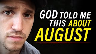 Troy Black: A Disruption is HAPPENING in August. - Prophetic Message