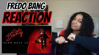 Fredo Bang - Slow Roll It (Official Audio) REACTION !