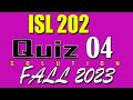 ISL202 Quiz 4 Solution 2024 | ISL202 Quiz 4 Solved Fall 2023