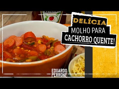 Molho De Cachorro Quente  O MOLHO Do Hot dog Paulista