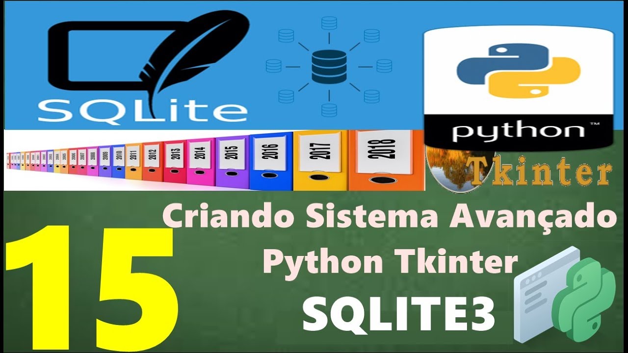 Curso Programação - Criando Sistema Avançado Em Python Tkinter Sqlite3 ...