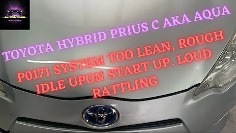 P0171 System too Lean on a Toyota Hybrid Prius C/Aqua. Check engine light is on. Rough idle