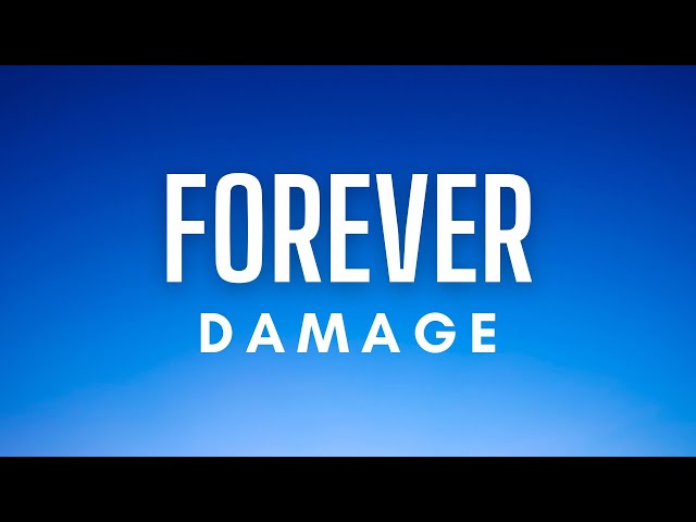 Damage - Forever (Lyrics) class=