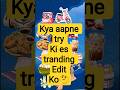 kya aapne try Kiya es tranding edit ❣️#shorts #trending