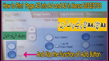 How to Print Page A3 into A4 and A5 in Xerox 5755/5855 Urdu/Hindi