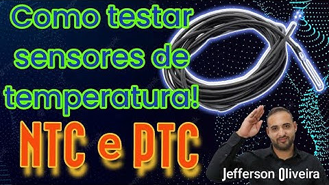 Como testar sensores de temperatura NTC E PTC (REFRIGERAÇÃO COMERCIAL)