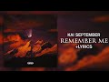 Kai September - Remember Me  (Official Lyrics)