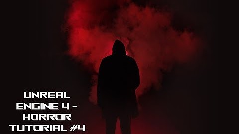 Unreal Engine 4  - Horror Tutorial #4 - Importing Blender Mesh/ Setting up Lights