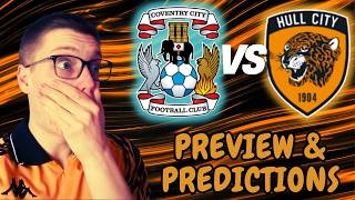 COVENTRY CITY VS HULL CITY | PREVIEW & PREDICTIONS