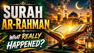 Surah Ar-Rahman's First Recitation Revealed A Hidden Test | TRUE Story