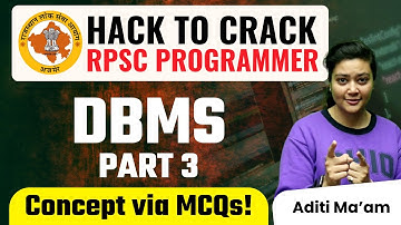 RPSC Programmer Hack to Crack | DBMS MCQs Part 3 by Aditi Mam