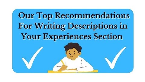 Our Top Recommendations For Writing Descriptions in Your Experiences Section in PTCAS