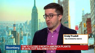 GM to Close Five North American Plants in 2019, Cut Salaried Staff