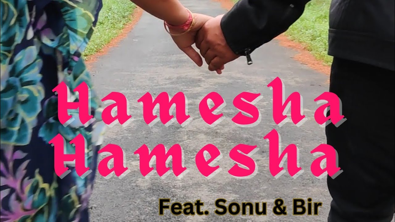 Hamesha Hamesha/Nepali Video Song@ Random Topic with DR