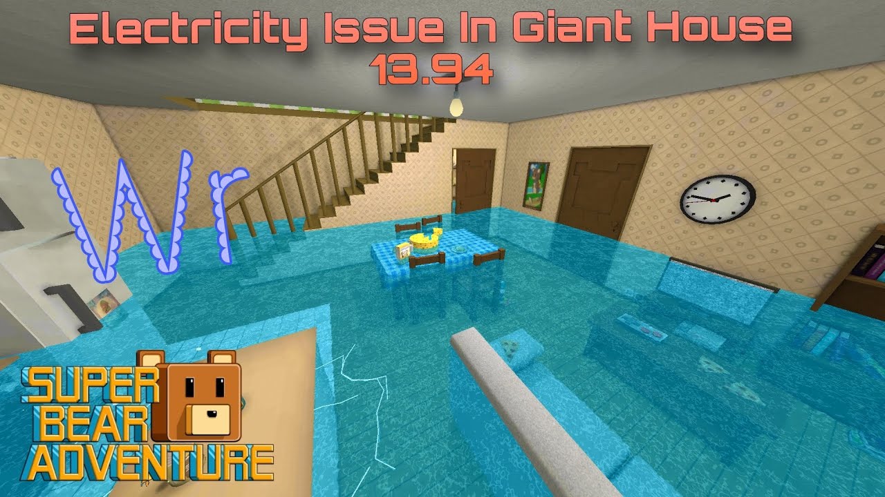 [WR] Electricity Issue In Giant House 13.94 | Super Bear Adventure Speedrun 