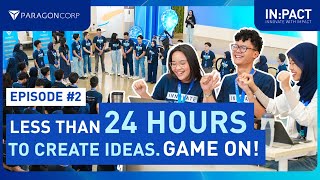 IN:PACT EPISODE 2 | LESS THAN 24 HOURS TO CREATE IDEAS. GAME ON!