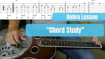 Chord Study | Open G Tuning | Dobro Lesson