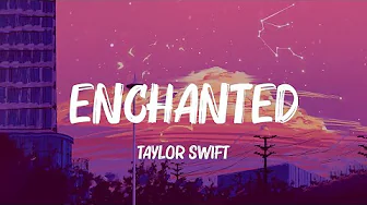 ️🎵 Taylor Swift - Enchanted (Lyrics) | Ellie Goulding, The Chainsmokers, Anne-Marie (Mix Lyrics)