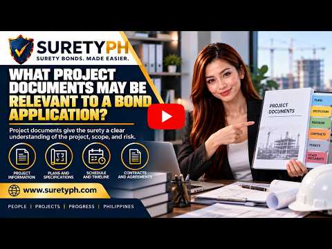 Video thumbnail: What Project Documents May Be Relevant to a Bond Application?