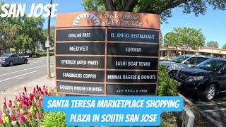 Santa Teresa Marketplace | Walking tour of Shopping Plaza in South San Jose 2024